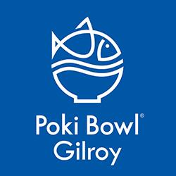 Poki Bowl - Gilroy
